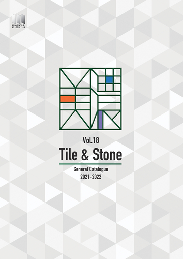 TILE＆STONE GENERAL CATALOGUE 2021-2022 Vol.18